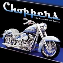 CHOPPERS 2010 Wall Calendar