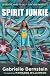 Spirit Junkie