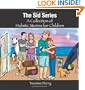 The Sid Series ~ A Collection of Holistic Stories for Children
