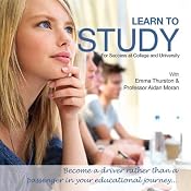 Learn to Study: For Success at College and University | [Aidan Moran]