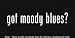 (2x) Got Moody Blues - Sticker - Decal - Die Cut - Vinyl