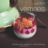 Verrines : starters and sweets in small glasses