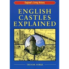 English Castles Explained (England's Living History)