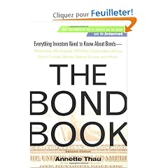 The Bond Book: Everything Investors Need to Know About Treasures, Municipals, Gnmas, Corporates, Zeros, Bond Funds, Money Market Funds, and More