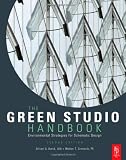 The Green Studio Handbook, Second Edition: Environmental Strategies for Schematic Design