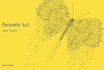 Panambi Ku'i (Spanish Edition) Panambi Ku'i (Spanish Edition)