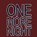 Maroon   One More Night