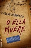 O ella muere (Thriller (roca)) (Spanish Edition)
