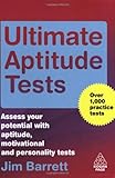 Ultimate aptitude tests : assess your potential with aptitude, motivational and personality tests