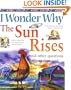 I Wonder Why the Sun Rises and Other Questions About Time An