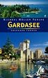 Gardasee: Reisehandbuch mit vielen praktischen Tipps