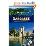 Gardasee: Reisehandbuch mit vielen praktischen Tipps