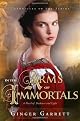 In the Arms of Immortals: A Novel of Darkness and Light (Chronicles Of The Scribe)