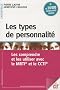 Les types de personnalit� : Les comprendre et les utiliser avec le MBTI et le CCTI