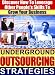 Underground Outsourcing Strategies