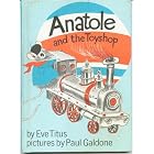 Anatole and the Toyshop by  Eve Titus and Paul Galdone