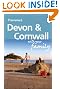 Frommer's Devon and Cornwall With Your Family (Frommers With Your Family Series)