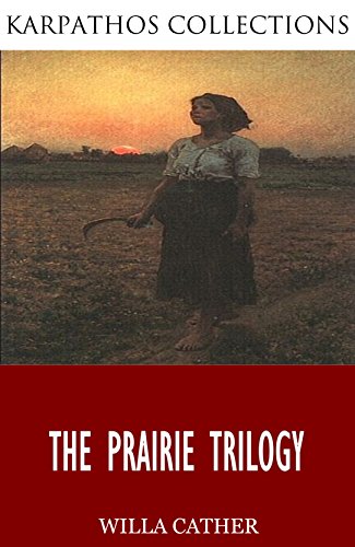 The Prairie Trilogy