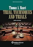 Trial Techniques, Ninth Edition (Aspen Coursebooks)