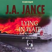Lying in Wait: J. P. Beaumont Series, Book 12 | J. A. Jance