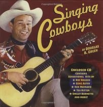 Singing Cowboys Singing Cowboys
