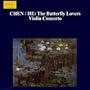 The Butterfuly Lovers Violin Concerto: The Butterfly Lovers Violin Concerto