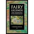 Fairy Legends: And Traditions of Southern Ireland (Wooden Books Gift Book)