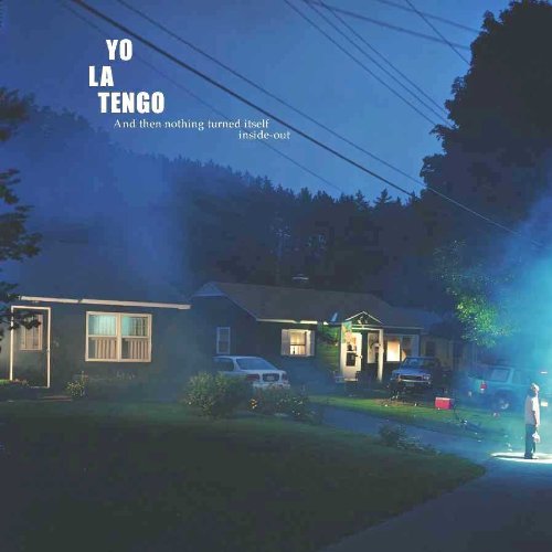 Album Art for And Then Nothing Turned Itself Inside-Out by Yo La Tengo