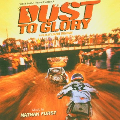 Dust to Glory Nathan Furst