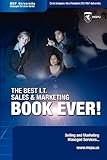 The Best I.T. Sales & Marketing BOOK EVER! - Selling and Marketing Managed Services