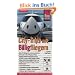 City-Trips mit Billigfliegern. Urlaubshandbuch: 25 Metropolen Europas preiswert entdecken