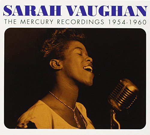 Sarah Vaughan - The Mercury Recordings 1954-1960 - Zortam Music