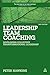 Leadership Team Coaching: Developing Collective Transformational Leadership