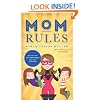 Mom Rules: Because Even Super Heroes Need Help Sometimes