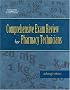 Comprehensive Exam Review for the Pharmacy Technician