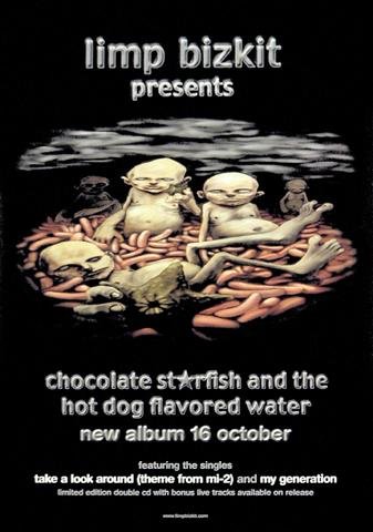Limp Bizkit - Chocolate Starfish And The Hot Dog Flavored Water Poster (75 x 50c von Limp Bizkit – bei Amazon kaufen Limp Bizkit - Chocolate Starfish And The Hot Dog Flavored Water Poster (75 x 50c von Limp Bizkit - alle Infos