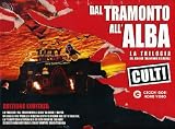 Dal Tramonto All`Alba - La Trilogia (Ed. Limitata E Numerata) (4 Dvd+Gadgets)