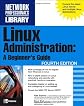 Linux Administration: A Beginner's Guide, Fifth Edition (Beginner's Guide)