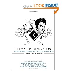 Ultimate Regeneration: The Incredible Resurrection Of Doctor Who