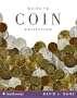 Guide to Coin Collecting (Collector's Series)