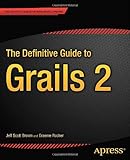 The Definitive Guide to Grails 2