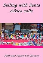 Sailing With Senta - Africa Calls