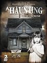 A Haunting: The House