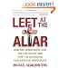 Left at the Altar: How the Democrats Lost the Catholics and How the Catholics Can Save the Democrats