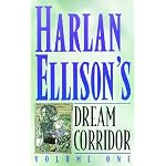 Harlan Ellison's Dream Corridor Volume 1 (Dark Horse Comics Collection) book cover