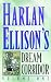 Harlan Ellison's Dream Corridor Volume 1 (Dark Horse Comics Collection)