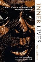 Inner Lives: Voices of African American Women in Prison