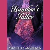 Banshee's Tattoo | [Michelle McCleod]