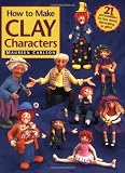 How to Make Clay Characters