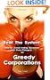 Beat The System: How to Avoid Being Deceived and Over-Charged by Greedy Corporations